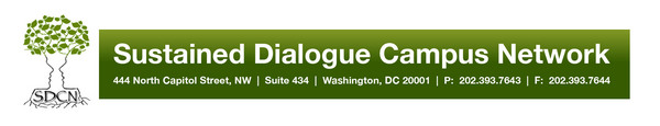 The mission of the Sustained Dialogue Campus Network is to develop everyday leaders who engage differences as strengths to improve their campuses, workplaces, and communities.
